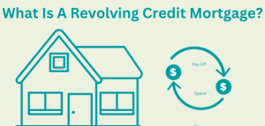 Is a revolving credit mortgage beneficial for you? Explore the best revolving credit mortgage.